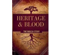 Heritage & Blood: The Builsa Story