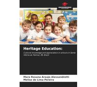 Heritage Education: Cultural knowledge and appreciation in schools in Santa Vitória do Palmar, RS, Brazil