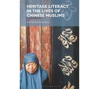 Heritage Literacy in the Lives of Chinese Muslims