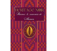 Heritage Noir: Racines & souvenirs de Maman - Livre souvenir de questions à remplir | Parle nous de ton histoire | Cadeau Original et personnalisé à ... d'anniversaire, de Noel | Couverture rigide