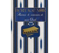 Heritage Noir: Racines & souvenirs de mon Oncle - Livre souvenir de questions à remplir | Mon oncle parle nous de ton histoire | Cadeau Original et ... d'anniversaire, de Noel | Couverture rigide