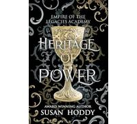 Heritage Of Power: TWO (Empire of the Legacies Academy)