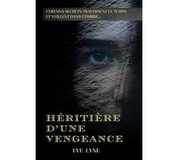 Héritière d'une Vengeance