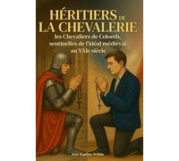 Héritiers de la Chevalerie: les Chevaliers de Colomb, sentinelles de l’idéal médiéval au XXIᵉ siècle