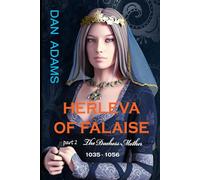 HERLEVA OF FALAISE: THE DUCHESS-MOTHER