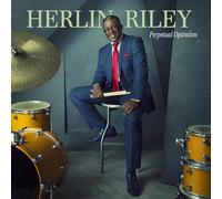 Herlin Riley - Perpetual Optimism