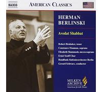 Herman Berlinski - Avodat Shabbat (Schwarz, Rsob, Ernst Senff Chor, Brubaker) by Herman Berlinski (2004-02-17)