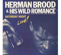 Herman Brood & his Wild Romance - Saturday night (live)