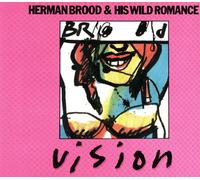 Herman Brood & his Wild Romance - Vision [Single-CD]