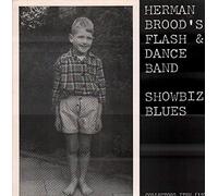 Herman Brood's Flash & Dance Band - Showbiz Blues