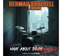 Herman Rarebell & Friend What About Love?: A Tribute to the Music of the 80 (CD)
