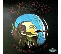 HERMAN, Woody - Road father (Direct-to Disc) (Audiophile Pressung) / CRDD-1080