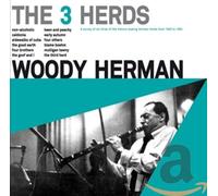 Herman Woody Woody Herman - The 3 Herds (+ 14 extra tracks) (CD)