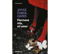 Hermana mía, mi amor (Contemporánea | Narrativa)