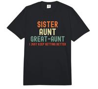 Hermana tía Gran tía yo Solo sigo mejorando Nueva tía Comfort Colors Adult Heavyweight T-Shirt