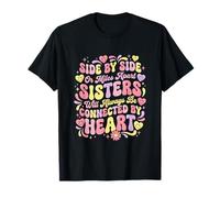 Hermanas Bonded by Heart Side by Side Or Miles Apart Hermanos Camiseta