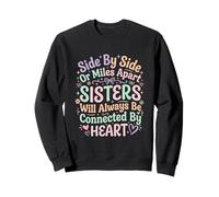 Hermanas Side by Side Sisters Forever Connected Siblings Love Family Sudadera