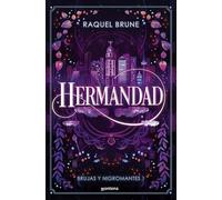 Hermandad (brujas Y Nigromantes 1)