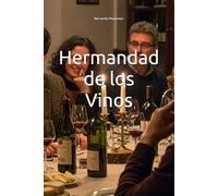 Hermandad de los Vinos (Wines of the World)
