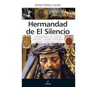 Hermandad del Silencio (Arte y patrimonio)