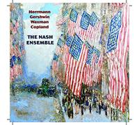 Hermann, Gershwin, Copland.. : Musique de chambre américaine. The Nash Ensemble.