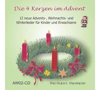 Hermann Heimeier - Die 4 Kerzen im Advent: 12 neue Adventslieder/Weihnachtslieder