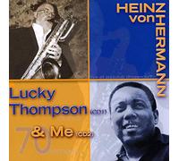 Hermann,Heinz Von - Lucky Thompson & Me [Import]