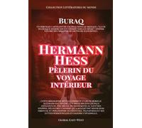 Hermann Hesse: Pèlerin du voyage intérieur (Collection Littératures Du Monde)