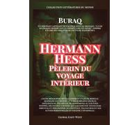 Hermann Hesse: Pèlerin du voyage intérieur (Littératures Du Monde)