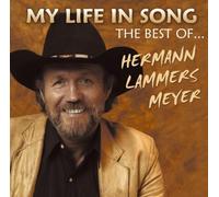 Hermann Lammers Meyer - My Life in Song