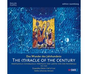 Hermannus Contractus : The Miracle of the Century. Ensemble Ordo Virtutum, Morent.