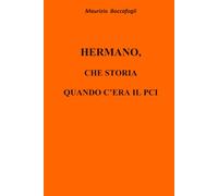 HERMANO, che storia quando c'era il PCI