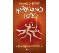 Hermano lobo (Crónicas de la Prehistoria 1) | Michelle Paver