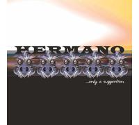 Hermano - ...only a suggestion