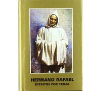 Hermano Rafael. Escritos Por Temas (Maestros Espirituales Cristianos)