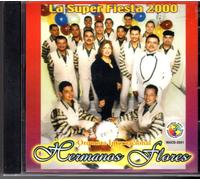 Hermanos Flores - L.a. Super Fiesta