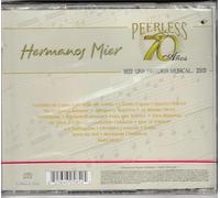 Hermanos Mier - 70 Anos Peerless Una Historia Musical