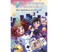 Hermanos Tremending 2. Atrapados En La Red (ebook)