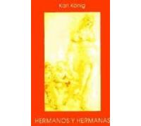 Hermanos Y Hermanas: El Orden De Nacimiento En La Familia