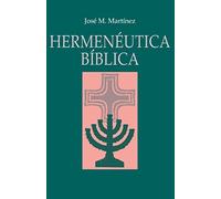 Hermenéutica bíblica (ESTUDIOS BIBLICOS PERSONALES)