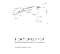 Hermeneutica: Computer-Assisted Interpretation in the Humanities