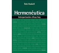 Hermenéutica. Interpretación eficaz hoy: Interpretacion Eficaz Hoy = Hermeneutics