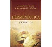 Hermenéutica: Introducción a la Interpretación Bíblica