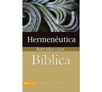 Hermenéutica, introducción bíblica: Introduccion Biblica