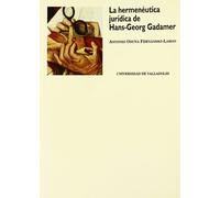 Hermeneutica Juridica de Hans Georg Gadamer, La