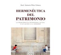 Hermenéutica y patrimonio: La problemática patrimonial actual a la luz de H.-G. Gadamer (AISTHESIS.ESTETICA Y TEORIA DE LAS ARTES)