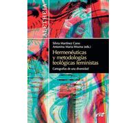 Hermenéuticas y metodologías teológicas feministas