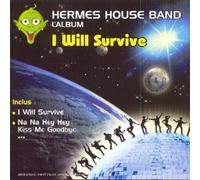 Hermes House Band - I Will Survive