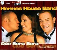 Hermes House Band - Que Sera Sera
