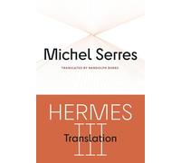Hermes III Volume 78: Translation (Posthumanities)